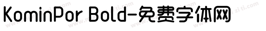 KominPor Bold字体转换